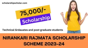 Nirankari Rajmata Scholarship Scheme 2023-24