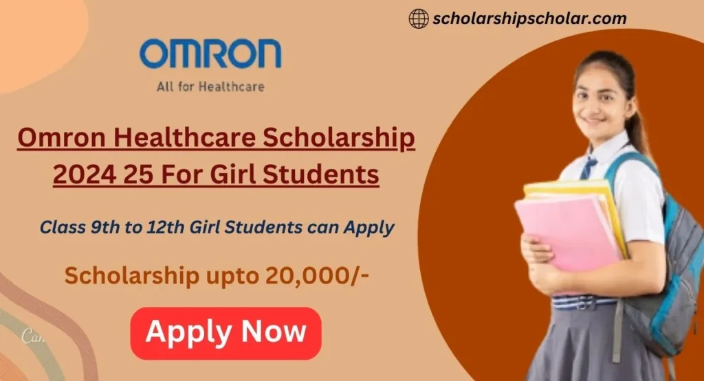 Omron Healthcare Scholarship 2024 25 For Girl Students