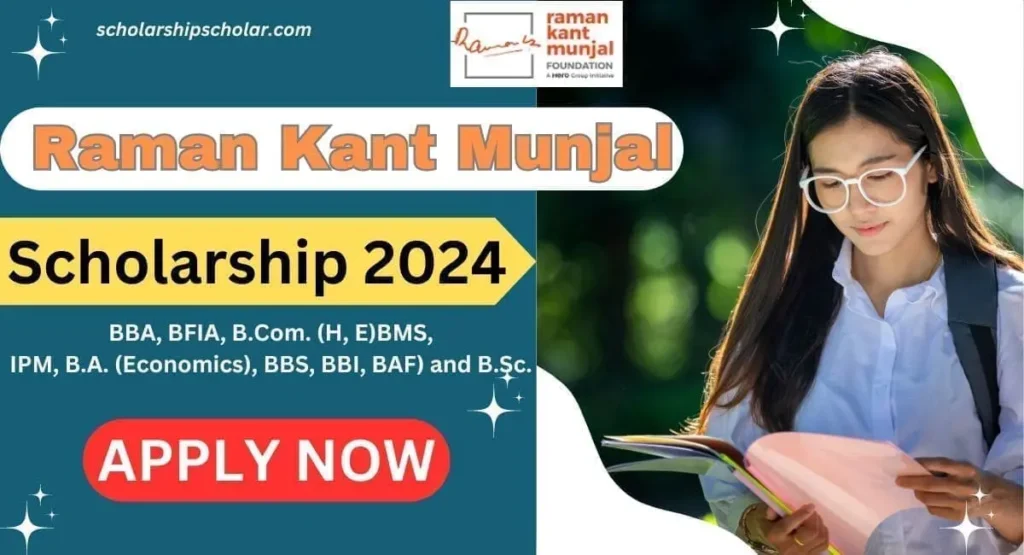 Raman Kant Munjal Scholarship 2024