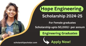 Hope Engineering Scholarship 2024