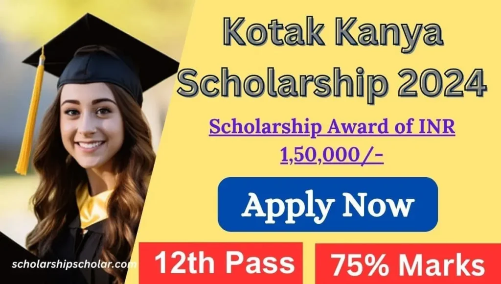 Kotak Kanya Scholarship 2024