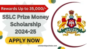 SSLC Prize Money Scholarship 2024-25