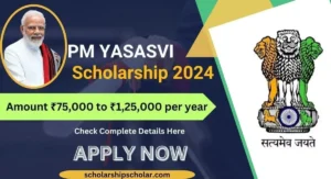 PM YASASVI Scholarship 2024