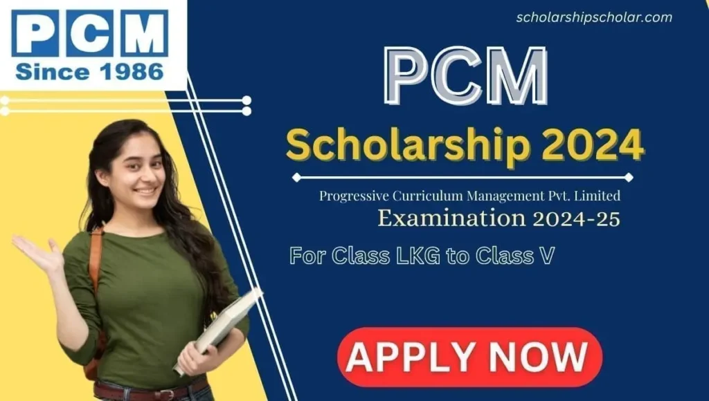 PCM scholarship 2024