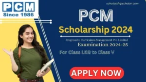 PCM scholarship 2024