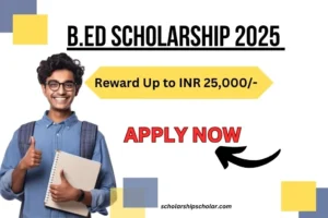 B.Ed Scholarship 2025