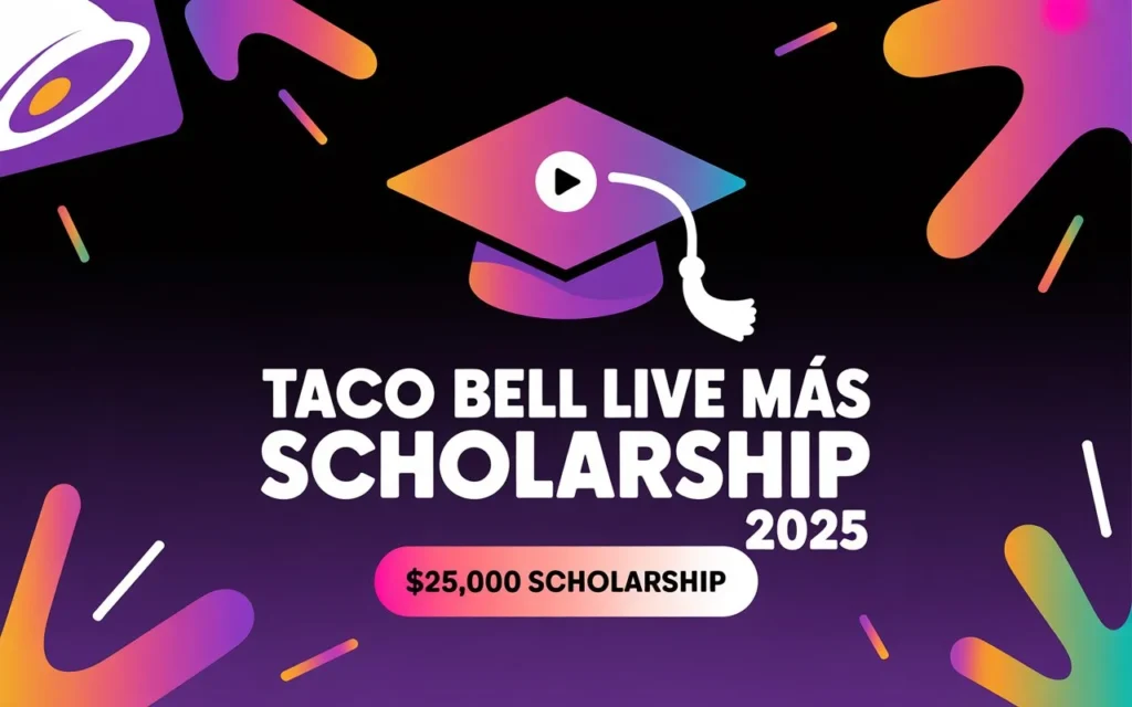 Taco Bell Live Más Scholarship 2025