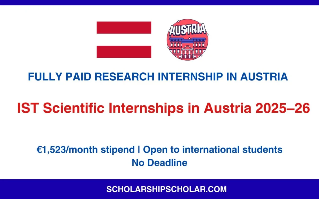 IST Scientific Internships in Austria 2025–26