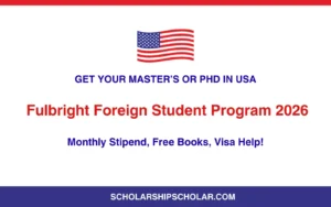 Fulbright Foreign Student Program 2026
