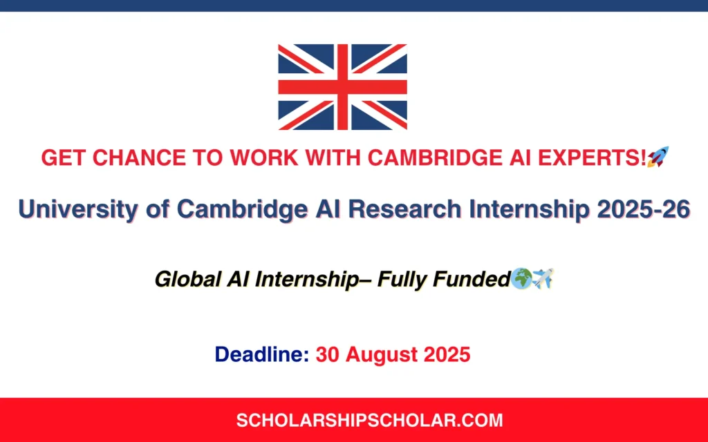 University of Cambridge AI Research Internship 2025-26
