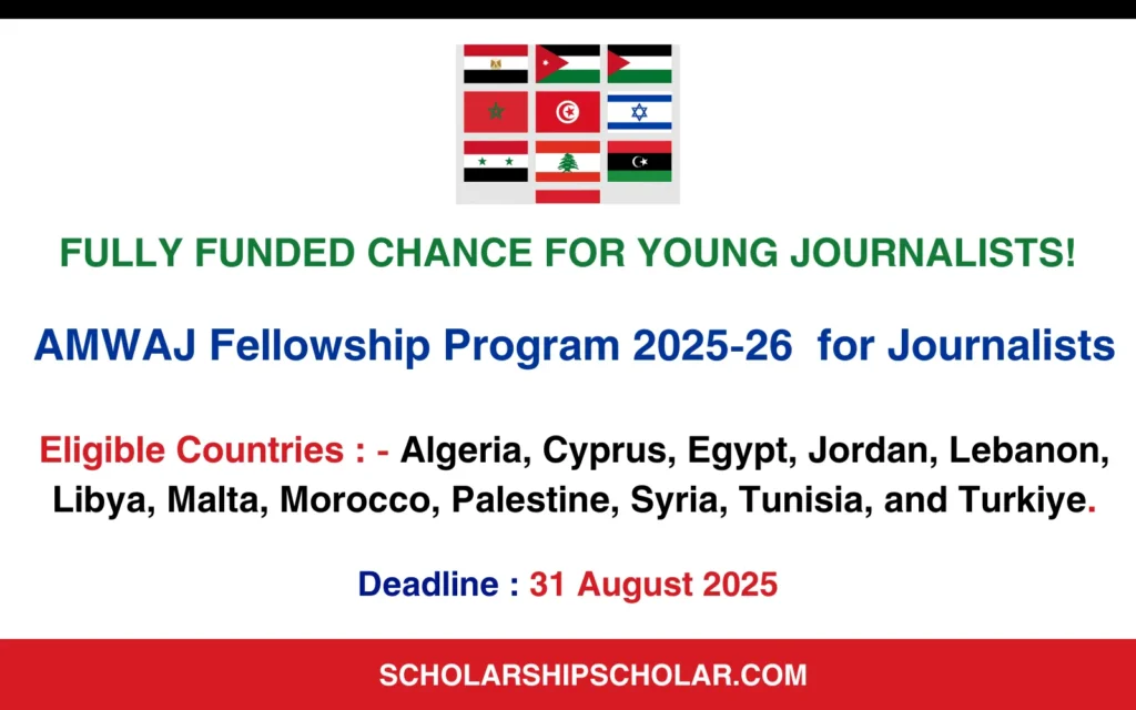 AMWAJ Fellowship Program for Journalists 2025-26