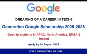 Generation Google Scholarship 2025-2026