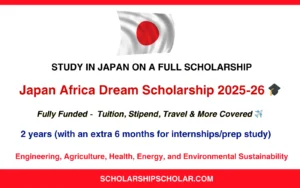 Japan Africa Dream Scholarship (JADS) Program 2025-26