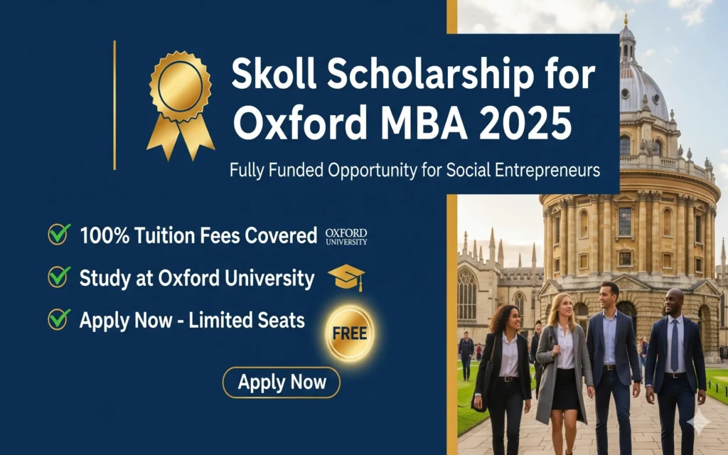 Skoll Scholarship for Oxford MBA 2025