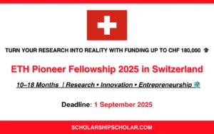 ETH Pioneer Fellowship 2025