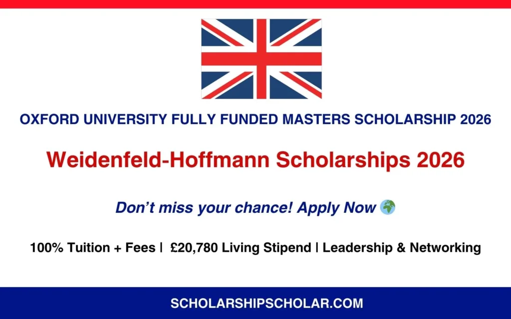Weidenfeld-Hoffmann Scholarships 2026