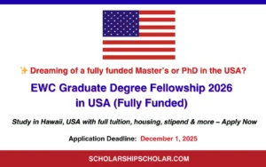 EWC Graduate Degree Fellowship 2026 in USA (Fully Funded)