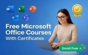 Free Microsoft Office Courses with Certificates (2025)