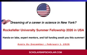 Rockefeller University Summer Fellowship 2026 in USA