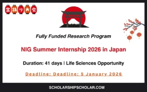 NIG Summer Internship 2026 in Japan Fully Funded